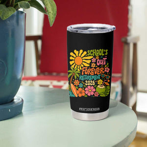 Schools Out Forever Retirement 2026 Tumbler Cup Retired Teacher Gifts Vintage Flower Graphic TS10 Print Your Wear