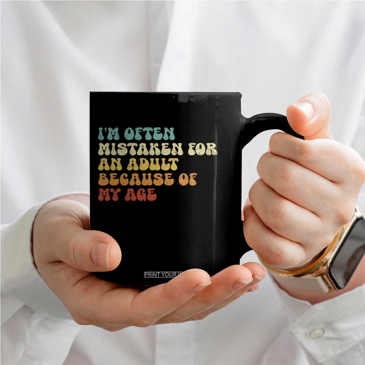 Im Often Mistaken For An Adult Because Of My Age Coffee Mug Sarcastic Quote Funny Saying Old Guys Birthday Gifts
