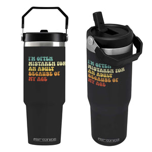 Im Often Mistaken For An Adult Because Of My Age Flip Straw Tumbler Sarcastic Quote Funny Saying Old Guys Birthday Gifts