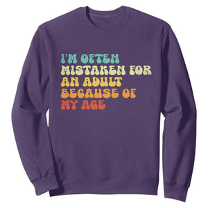 Im Often Mistaken For An Adult Because Of My Age Sweatshirt Sarcastic Quote Funny Saying Old Guys Birthday Gifts