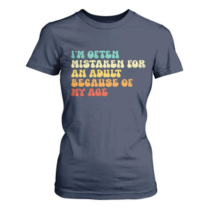 Im Often Mistaken For An Adult Because Of My Age T Shirt For Women Sarcastic Quote Funny Saying Old Guys Birthday Gifts