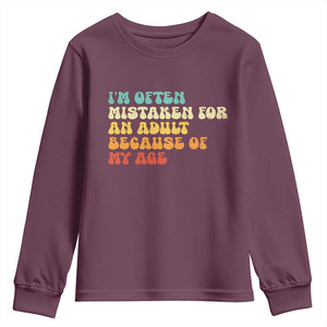 Im Often Mistaken For An Adult Because Of My Age Youth Sweatshirt Sarcastic Quote Funny Saying Old Guys Birthday Gifts
