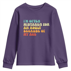 Im Often Mistaken For An Adult Because Of My Age Youth Sweatshirt Sarcastic Quote Funny Saying Old Guys Birthday Gifts