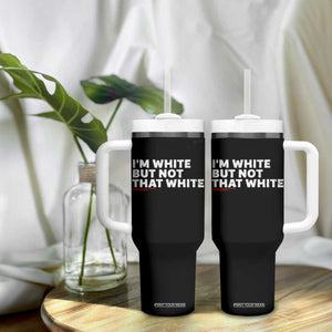 Im White But Not That White Tumbler With Handle Funny Sayings Meme