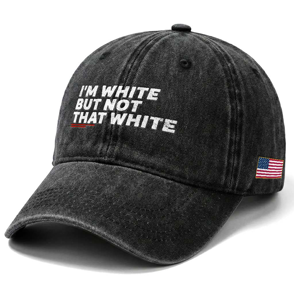 Im White But Not That White Washed Cotton Baseball Cap Funny Sayings Meme
