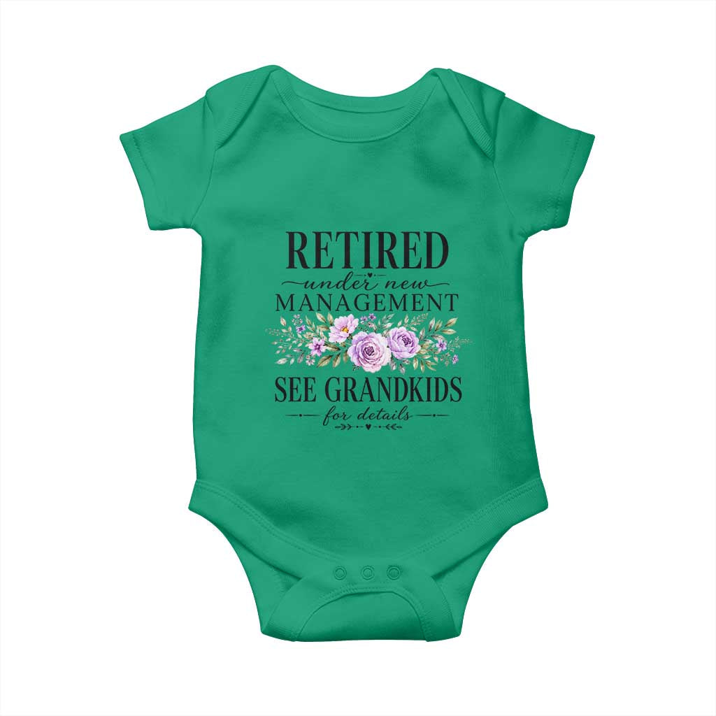 Retired Grandma Gift Baby Onesie Retired Under New Management See Grandkids For Details Retirement Flower Graphic TS10 Irish Green Print Your Wear