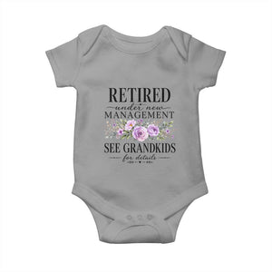 Retired Grandma Gift Baby Onesie Retired Under New Management See Grandkids For Details Retirement Flower Graphic TS10 Sport Gray Print Your Wear