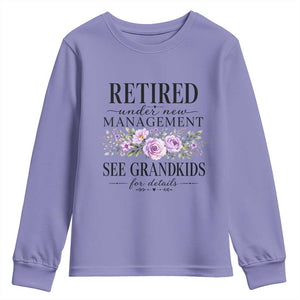 Retired Grandma Gift Youth Sweatshirt Retired Under New Management See Grandkids For Details Retirement Flower Graphic TS10 Violet Print Your Wear