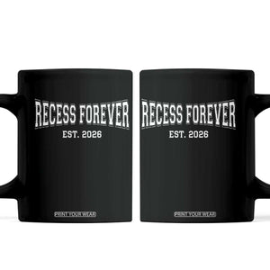 Retired Teacher Coffee Mug Retro Varsity Vintage Recess Forever Retirement 2026 TS10 Black Print Your Wear