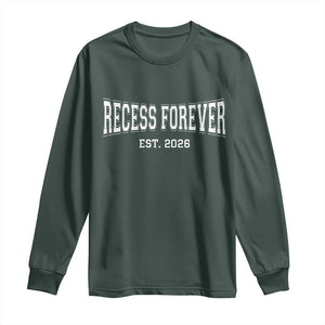 Retired Teacher Long Sleeve Shirt Retro Varsity Vintage Recess Forever Retirement 2026 TS10 Dark Forest Green Print Your Wear