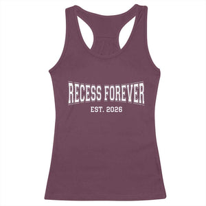 Retired Teacher Racerback Tank Top Retro Varsity Vintage Recess Forever Retirement 2026 TS10 Maroon Print Your Wear