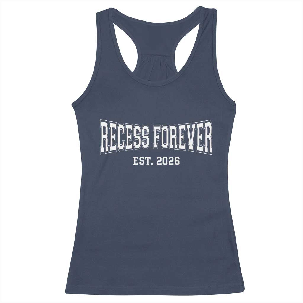 Retired Teacher Racerback Tank Top Retro Varsity Vintage Recess Forever Retirement 2026 TS10 Navy Print Your Wear