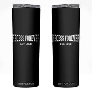Retired Teacher Skinny Tumbler Retro Varsity Vintage Recess Forever Retirement 2026 TS10 Black Print Your Wear