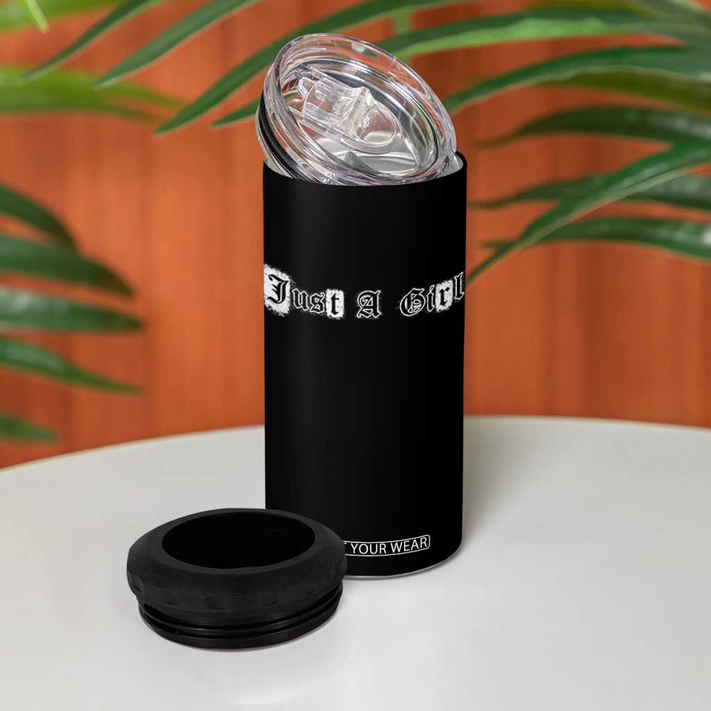 Just A Girl 4 in 1 Can Cooler Tumbler Gothic Blackletter Typography Design