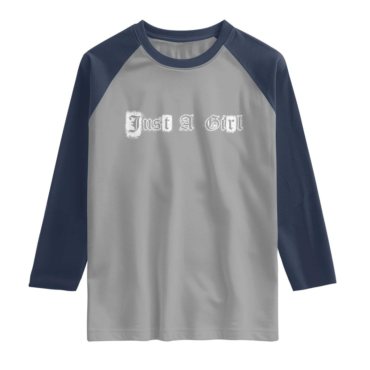Just A Girl Raglan Shirt Gothic Blackletter Typography Design TS10 Sport Gray Navy Print Your Wear