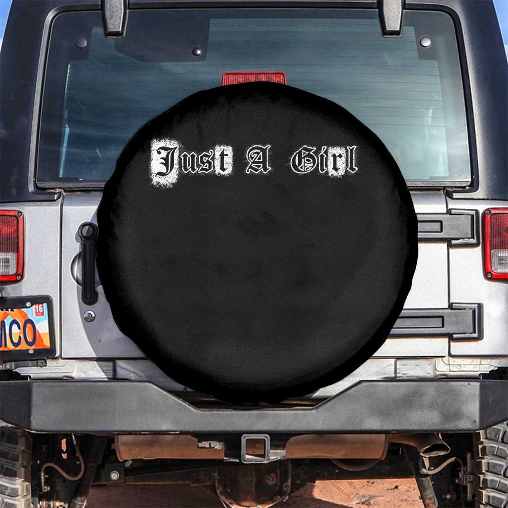 Just A Girl Spare Tire Cover Gothic Blackletter Typography Design TS10 No hole Black Print Your Wear