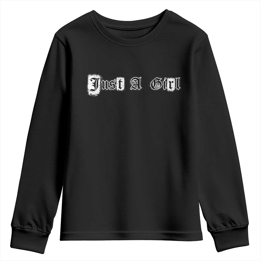 Just A Girl Youth Sweatshirt Gothic Blackletter Typography Design TS10 Black Print Your Wear