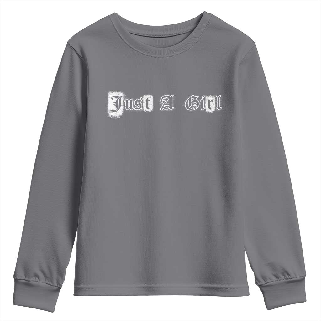 Just A Girl Youth Sweatshirt Gothic Blackletter Typography Design TS10 Charcoal Print Your Wear