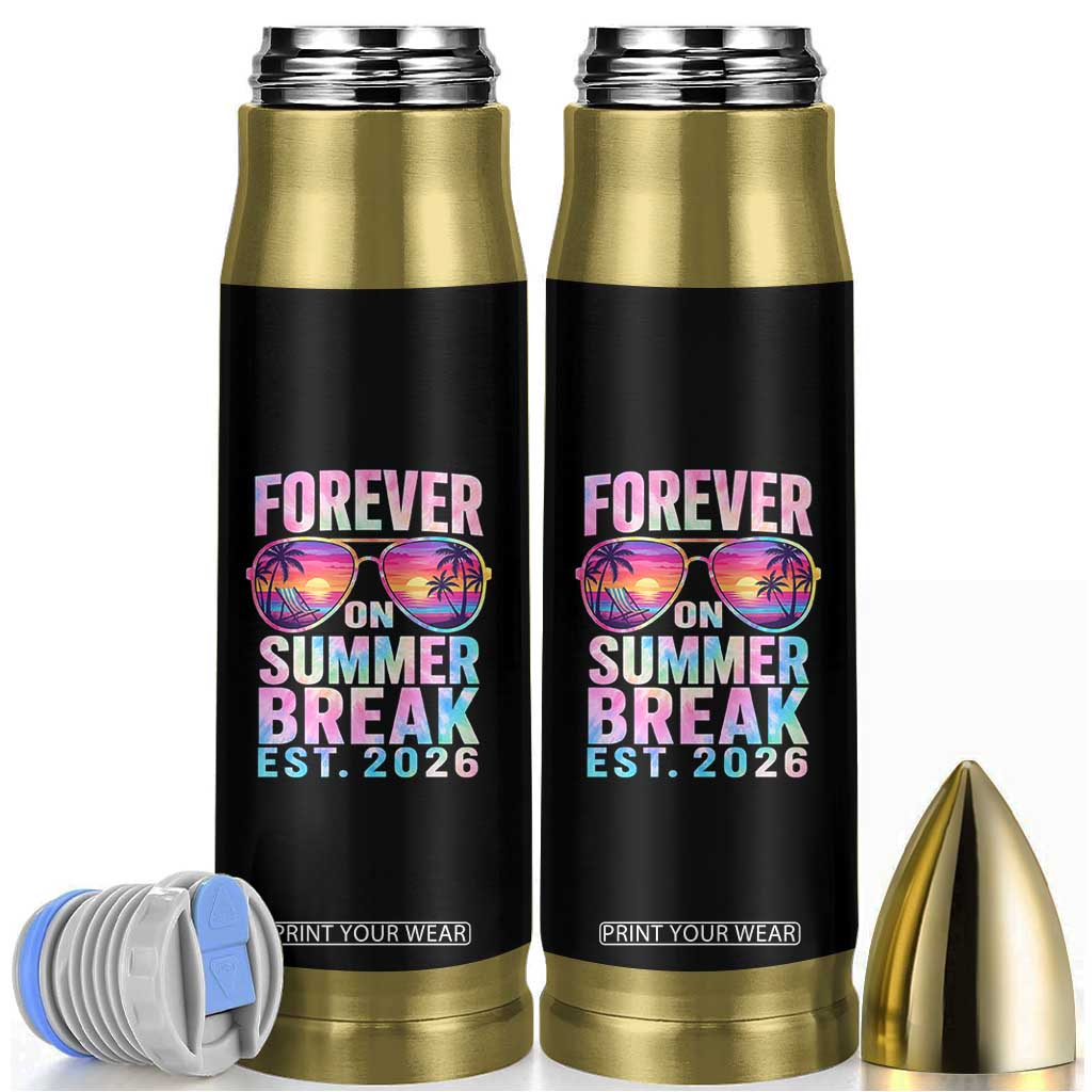 Retired Teacher Bullet Tumbler Forever On Summer Break Retirement 2026 TS10 Black Print Your Wear