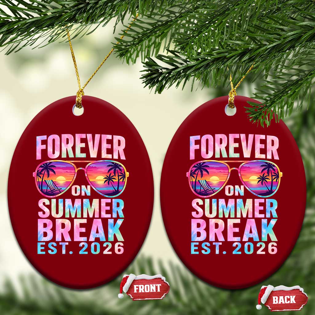 Retired Teacher Ceramic Ornament Forever On Summer Break Retirement 2026 TS10 Print Your Wear