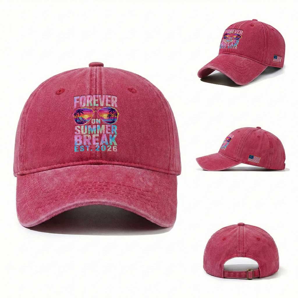 Retired Teacher Washed Cotton Baseball Cap Forever On Summer Break Retirement 2026 TS10 Washed Cap Universal Fit Red Print Your Wear