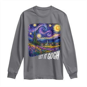 Let it Gogh Funny Vincent Van Gogh Starry Night Long Sleeve Shirt