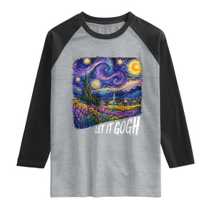 Let it Gogh Funny Vincent Van Gogh Starry Night Raglan Shirt