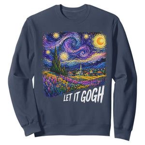 Let it Gogh Funny Vincent Van Gogh Starry Night Sweatshirt