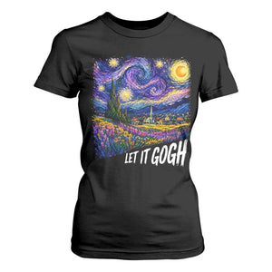 Let it Gogh Funny Vincent Van Gogh Starry Night T Shirt For Women