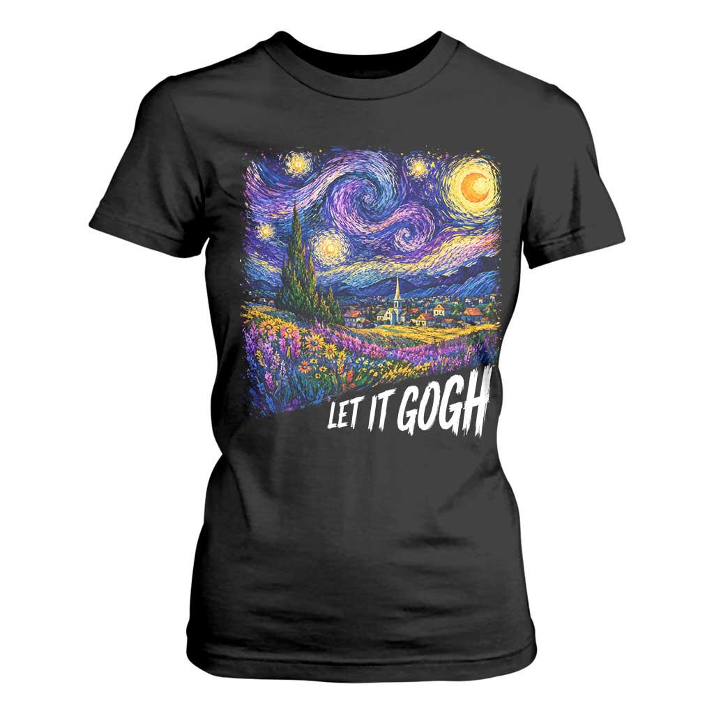 Let it Gogh Funny Vincent Van Gogh Starry Night T Shirt For Women TS10 Black Print Your Wear