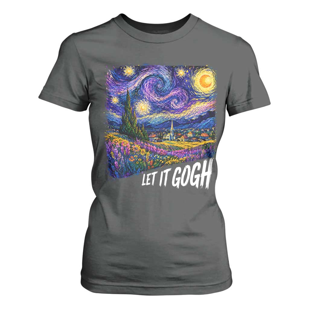 Let it Gogh Funny Vincent Van Gogh Starry Night T Shirt For Women