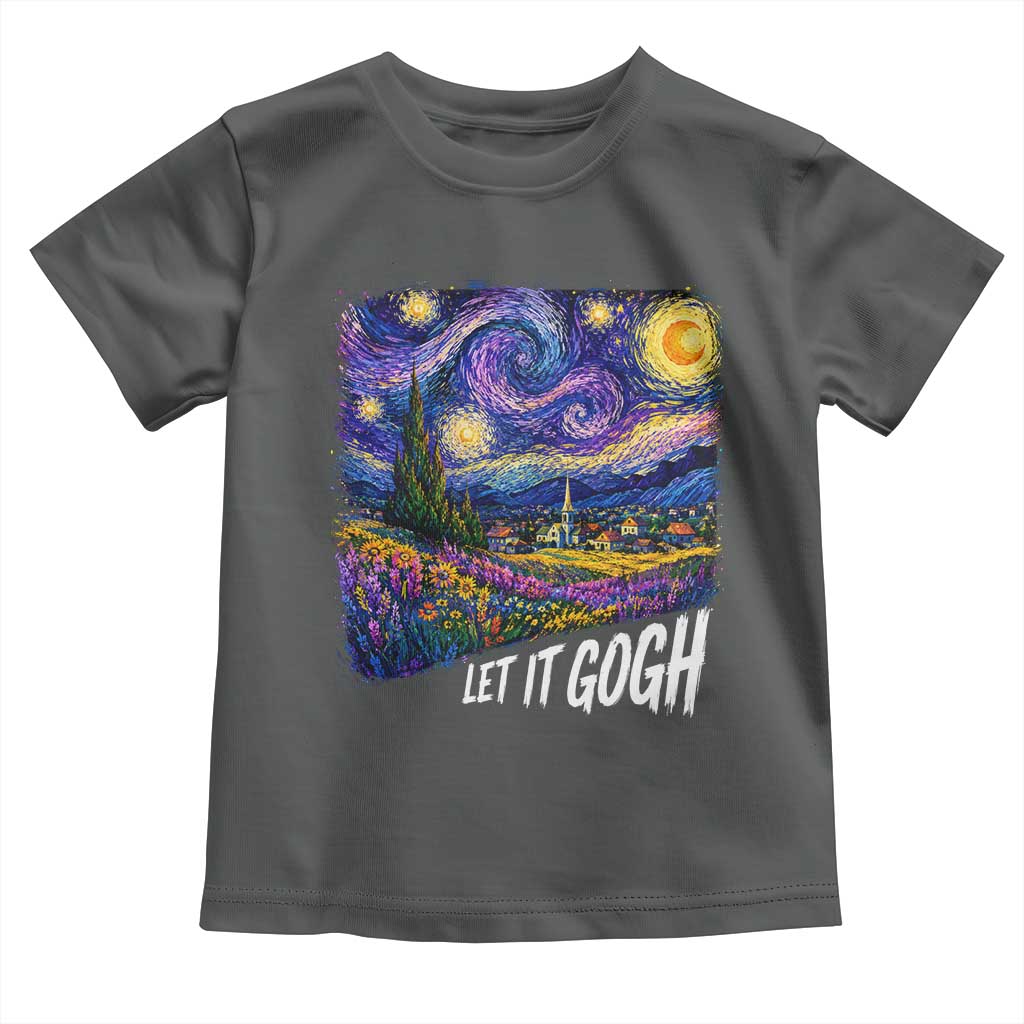 Let it Gogh Funny Vincent Van Gogh Starry Night Toddler T Shirt