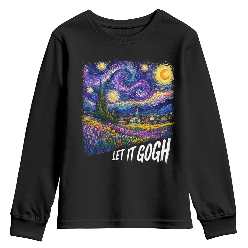 Let it Gogh Funny Vincent Van Gogh Starry Night Youth Sweatshirt TS10 Black Print Your Wear