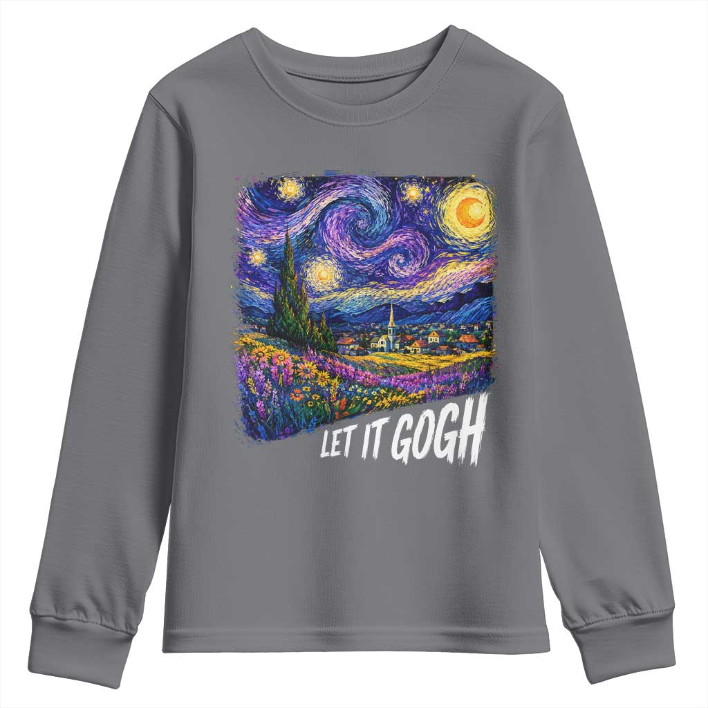 Let it Gogh Funny Vincent Van Gogh Starry Night Youth Sweatshirt