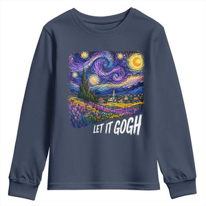 Let it Gogh Funny Vincent Van Gogh Starry Night Youth Sweatshirt