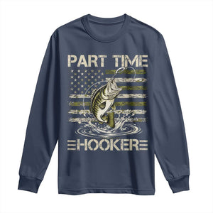 Part Time Hooker Long Sleeve Shirt Retro Funny Fishing Camouflage Camo US Flag
