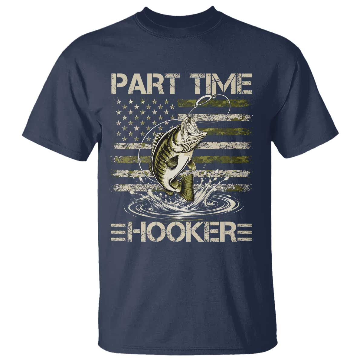 Part Time Hooker T Shirt Retro Funny Fishing Camouflage Camo US Flag