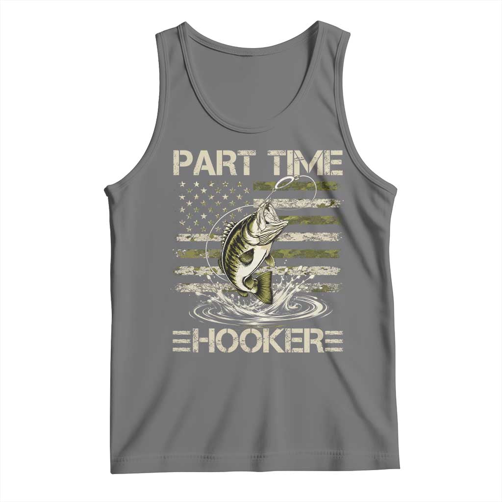 Part Time Hooker Tank Top Retro Funny Fishing Camouflage Camo US Flag