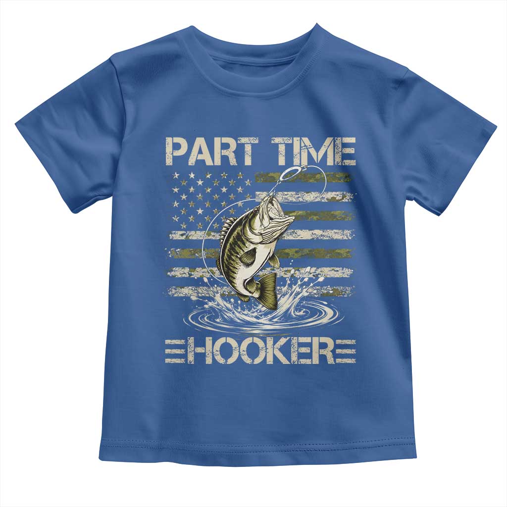 Part Time Hooker Toddler T Shirt Retro Funny Fishing Camouflage Camo US Flag
