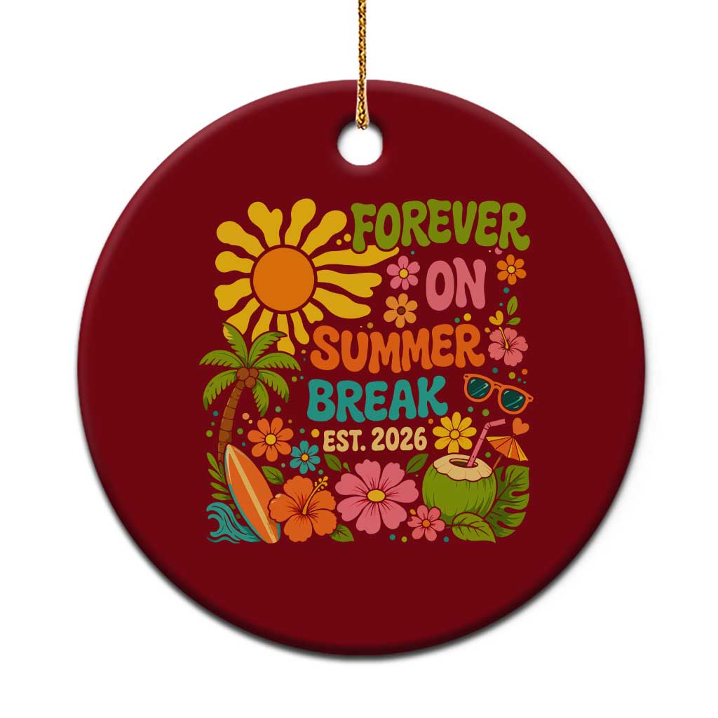 Retired Teacher Gift Ceramic Ornament Forever On Summer Break Retirement 2026 Vintage Flower Graphic TS10 1pc Red Print Your Wear