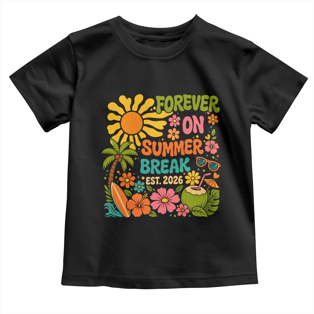 Retired Teacher Gift Toddler T Shirt Forever On Summer Break Retirement 2026 Vintage Flower Graphic TS10 Black Print Your Wear
