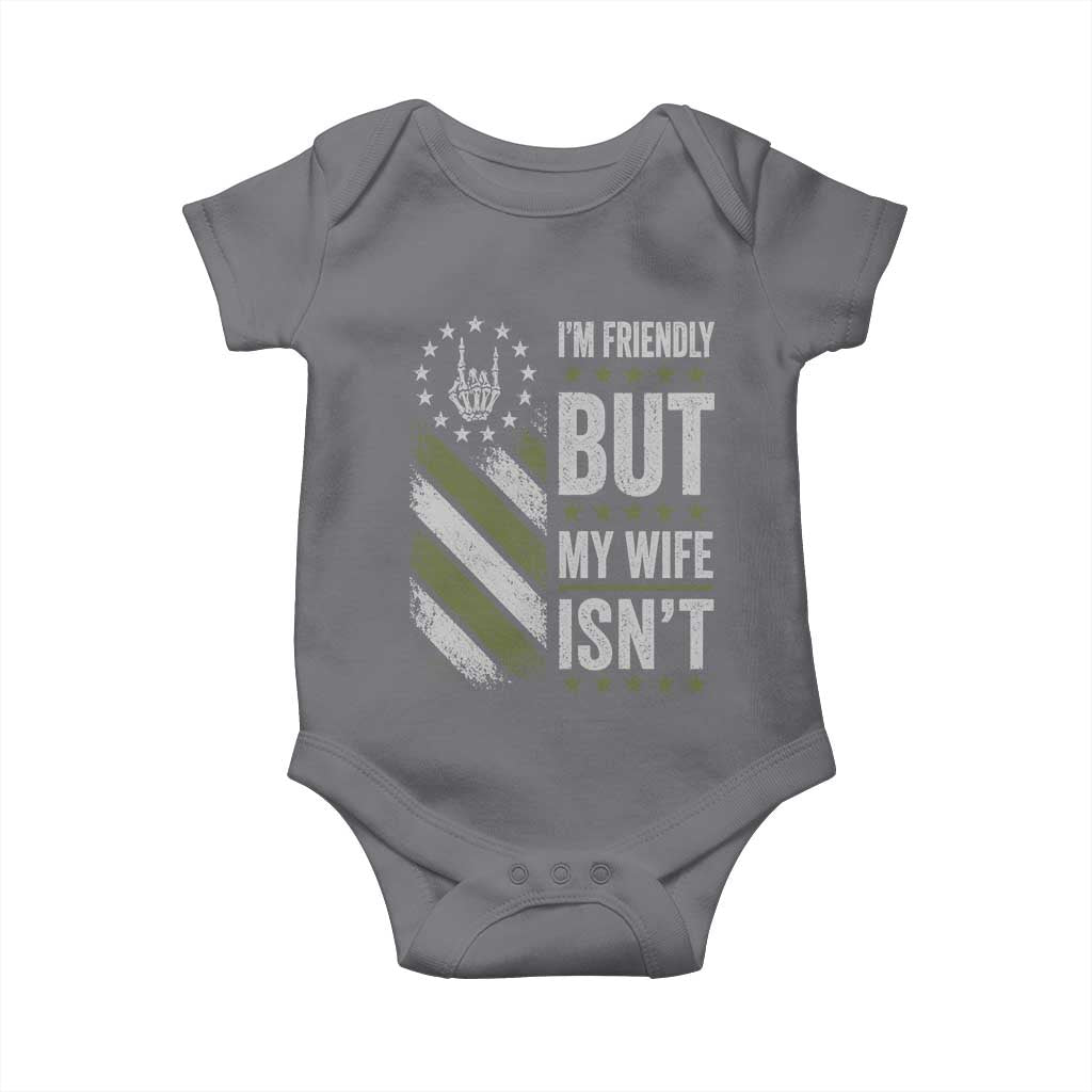 Im Friendly But My Wife Isnt Funny Husband Baby Onesie Vintage American Flag