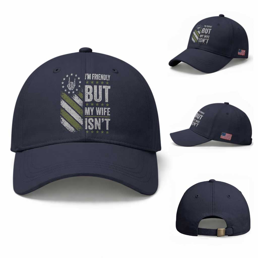 Im Friendly But My Wife Isnt Funny Husband Baseball Cap Vintage American Flag
