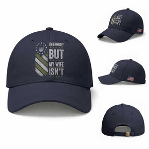 Im Friendly But My Wife Isnt Funny Husband Baseball Cap Vintage American Flag