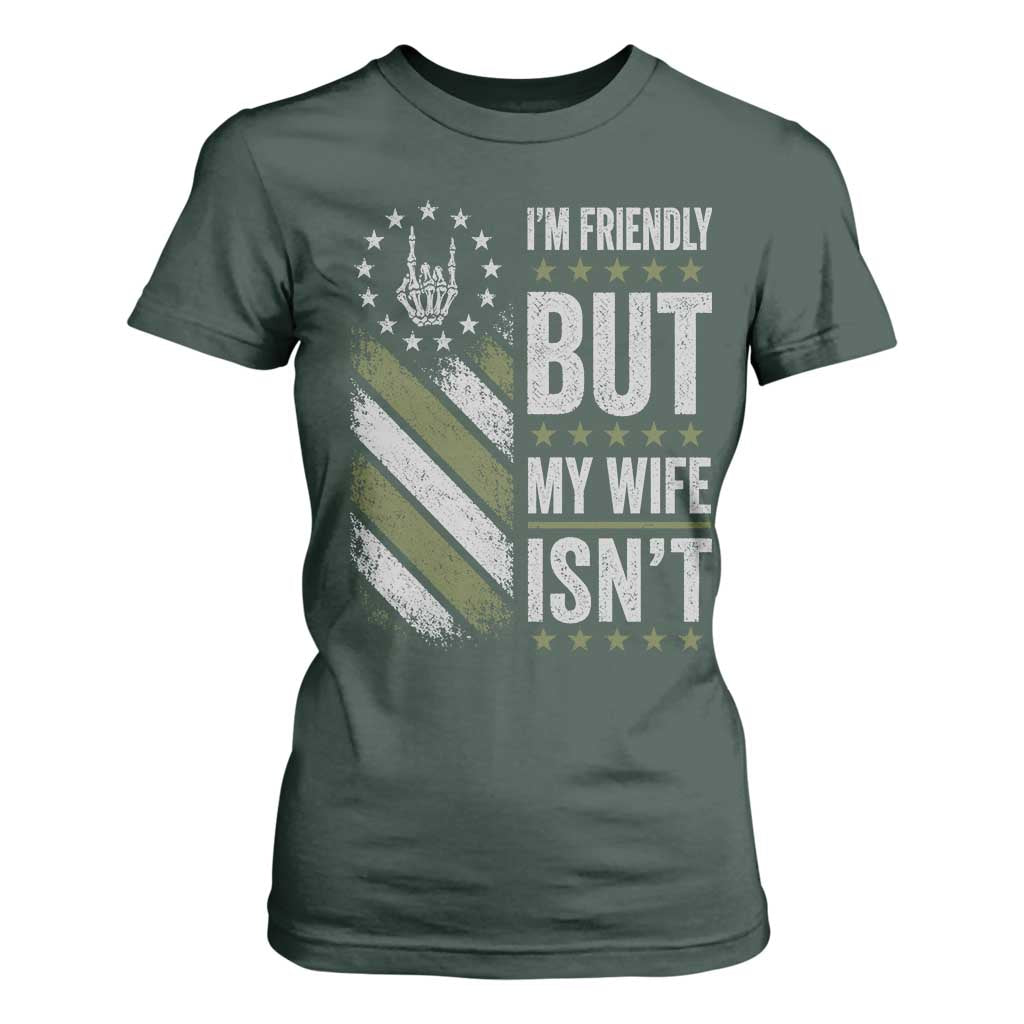 Im Friendly But My Wife Isnt Funny Husband T Shirt For Women Vintage American Flag
