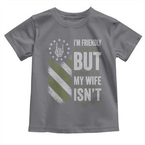 Im Friendly But My Wife Isnt Funny Husband Toddler T Shirt Vintage American Flag