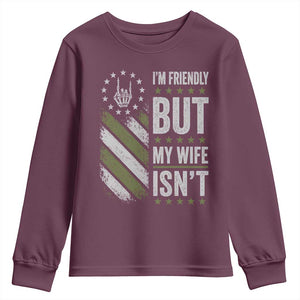 Im Friendly But My Wife Isnt Funny Husband Youth Sweatshirt Vintage American Flag