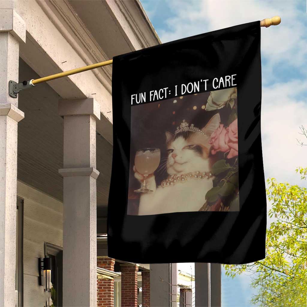 Cat Meme Garden Flag Fun Fact I Dont Care Funny Saying Quote TS10 Print Your Wear