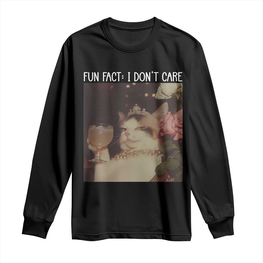 Cat Meme Long Sleeve Shirt Fun Fact I Dont Care Funny Saying Quote TS10 Black Print Your Wear