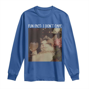 Cat Meme Long Sleeve Shirt Fun Fact I Dont Care Funny Saying Quote TS10 Royal Blue Print Your Wear